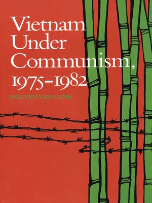 cover image of Vietnam Under Communism, 1975–1982
